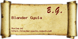 Blander Gyula névjegykártya